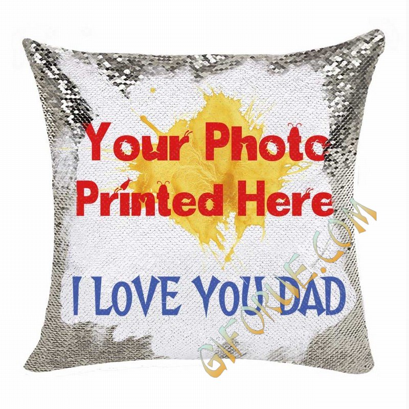 Custom Sequin Magic Cushion Cover Photo Gift For Dad - Click Image to Close